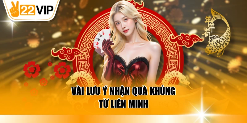 Vài lưu ý nhận quà khủng từ liên minh