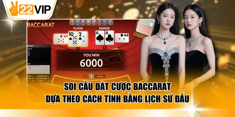 Soi cầu đặt cược dựa vào lịch sử game bài do nền tảng cung cấp