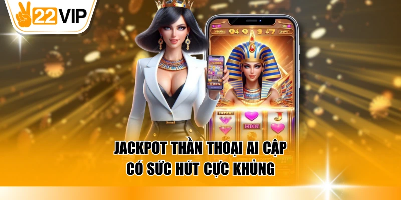 Slots game Thần thoại Ai Cập tạo nên trải nghiệm độc đáo